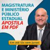 MAGISTRATURA-E-MINISTERIO-PUBLICO-ESTADUAL-APOSTILA